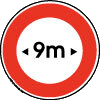 Forbidden to vehicles over 9m